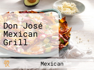 Don José Mexican Grill