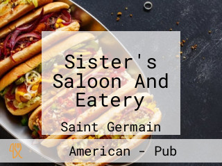 Sister's Saloon And Eatery