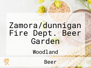 Zamora/dunnigan Fire Dept. Beer Garden