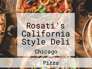 Rosati's California Style Deli
