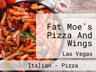 Fat Moe's Pizza And Wings