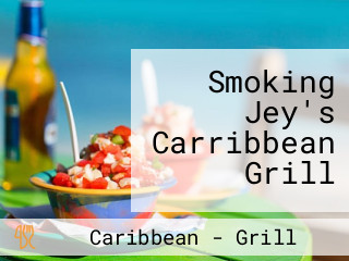 Smoking Jey's Carribbean Grill