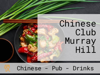 Chinese Club Murray Hill
