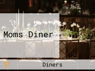 Moms Diner