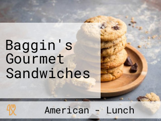Baggin's Gourmet Sandwiches