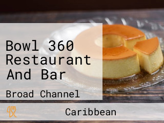 Bowl 360 Restaurant And Bar