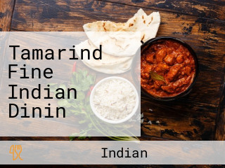 Tamarind Fine Indian Dinin