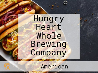 Hungry Heart Whole Brewing Company
