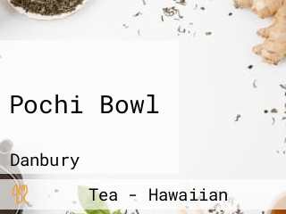 Pochi Bowl