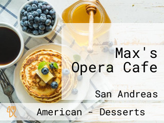 Max's Opera Cafe