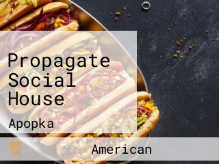 Propagate Social House