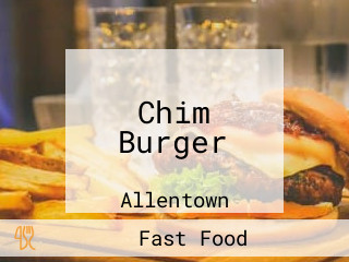 Chim Burger