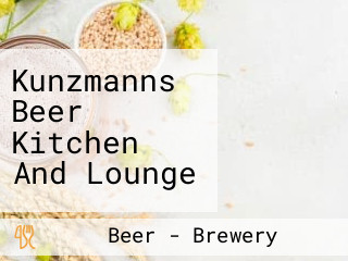 Kunzmanns Beer Kitchen And Lounge