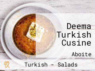 Deema Turkish Cusine