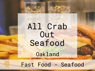All Crab Out Seafood