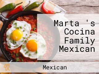 Marta 's Cocina Family Mexican