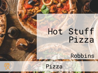 Hot Stuff Pizza