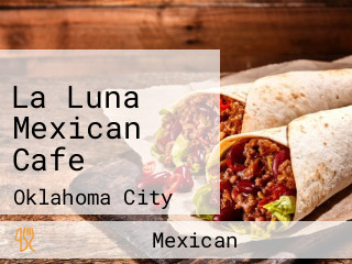 La Luna Mexican Cafe