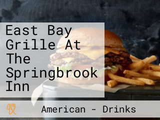 East Bay Grille At The Springbrook Inn