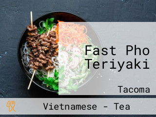 Fast Pho Teriyaki