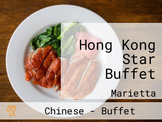 Hong Kong Star Buffet