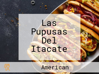 Las Pupusas Del Itacate