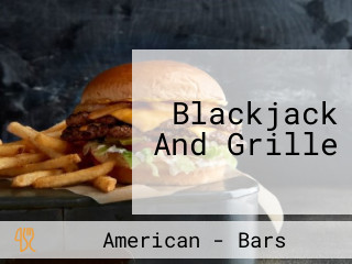 Blackjack And Grille