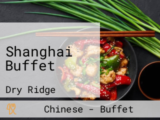 Shanghai Buffet