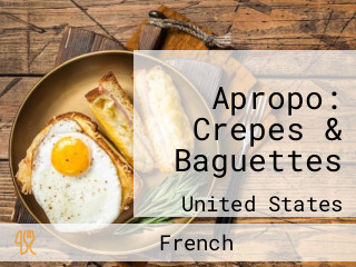 Apropo: Crepes & Baguettes