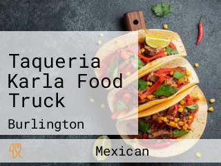 Taqueria Karla Food Truck