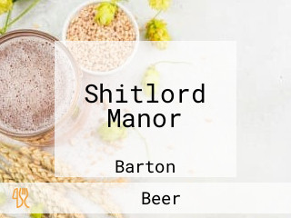 Shitlord Manor