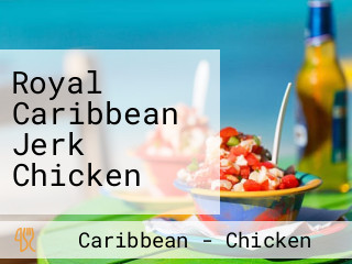 Royal Caribbean Jerk Chicken