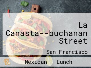 La Canasta--buchanan Street