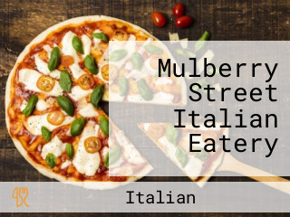 Mulberry Street Italian Eatery