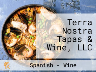 Terra Nostra Tapas & Wine, LLC
