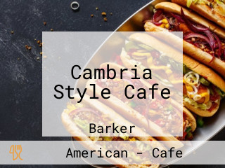 Cambria Style Cafe