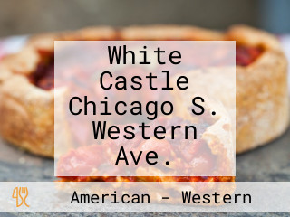 White Castle Chicago S. Western Ave.