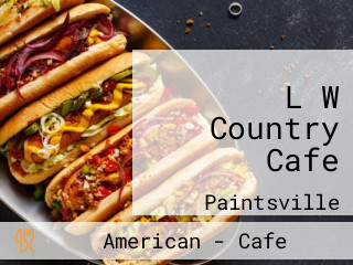 L W Country Cafe