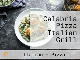 Calabria Pizza Italian Grill