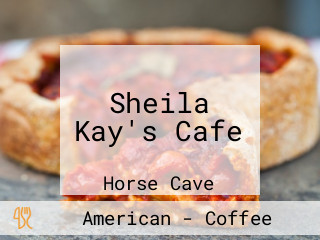 Sheila Kay's Cafe
