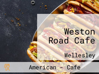 Weston Road Cafe