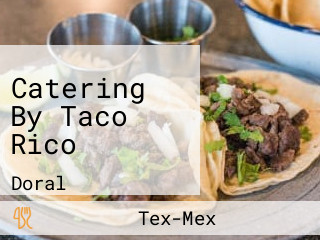 Catering By Taco Rico