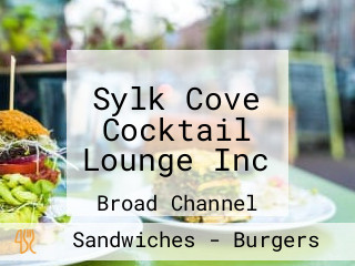 Sylk Cove Cocktail Lounge Inc