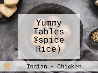 Yummy Tables @spice Rice)