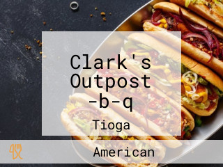 Clark's Outpost -b-q