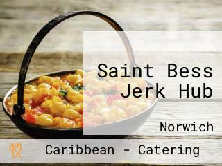 Saint Bess Jerk Hub