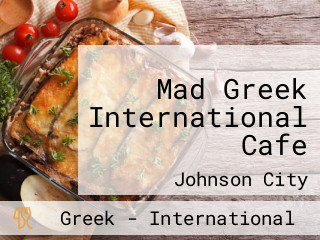 Mad Greek International Cafe