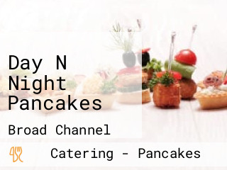 Day N Night Pancakes