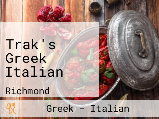 Trak's Greek Italian