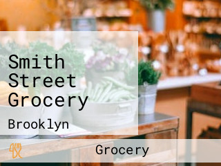 Smith Street Grocery